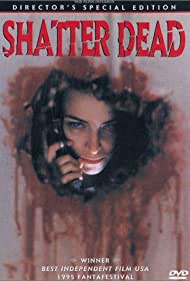 Shatter Dead (1994)