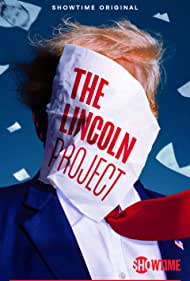 The Lincoln Project (2022)