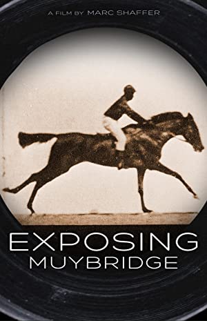 Watch Full Movie :Exposing Muybridge (2021)