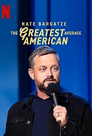 Nate Bargatze The Greatest Average American (2021)