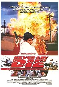 Never Say Die (1988)