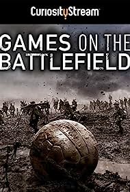 Games on the Battlefield (2015)