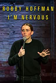 Robby Hoffman Im Nervous (2019)