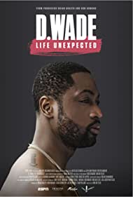 D Wade Life Unexpected (2020)