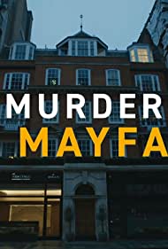 Murder in Mayfair (2023)