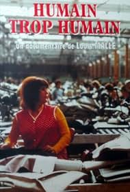 Watch Full Movie :Humain trop humain (1974)