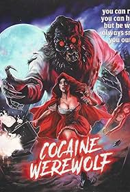 Cocaine Werewolf (2024)