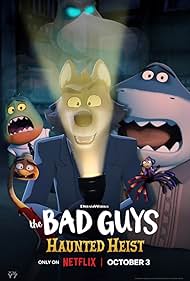 The Bad Guys: Haunted Heist (2023)