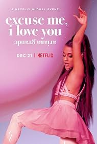 Watch Full Movie :Ariana Grande Excuse Me, I Love You (2020)