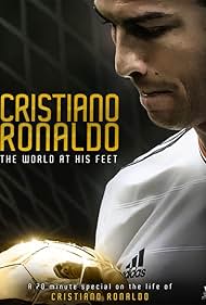 Cristiano Ronaldo World at His Feet (2014)