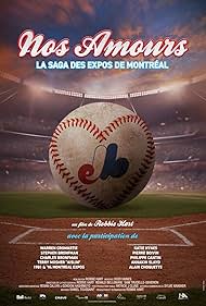 Watch Full Movie :Nos Amours The Saga of the Montreal Expos (2024)