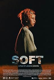 Watch Full Movie :Soft (2022)