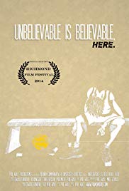 Unbelievable Is Believable Here (2014)