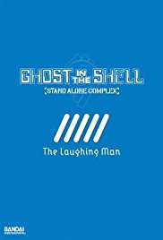 Ghost in the Shell: Stand Alone Complex  The Laughing Man (2005)