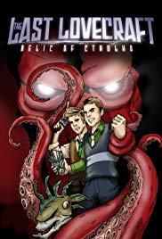 The Last Lovecraft: Relic of Cthulhu (2009)