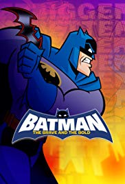 Batman: The Brave and the Bold (2008 2011)