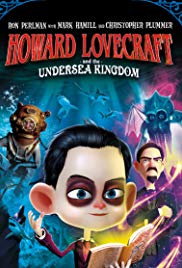 Howard Lovecraft & the Undersea Kingdom (2017)