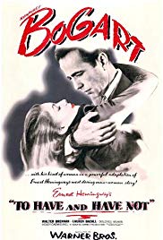 To Have and Have Not (1944)