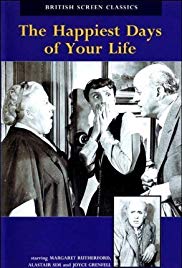 Watch Full Movie :The Happiest Days of Your Life (1950)