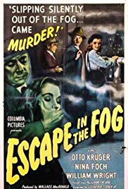 Escape in the Fog (1945)