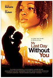 My Last Day Without You (2011)