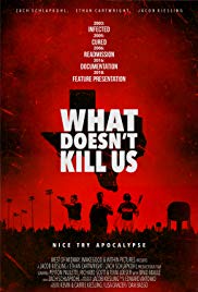 What Doesnt Kill Us (2018)